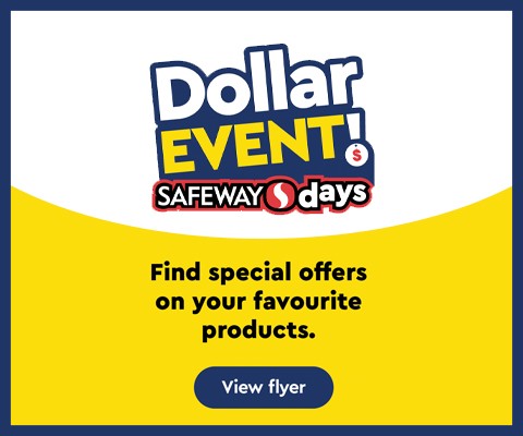 Text Reading 'Safeway - Dollar Event! find special offers on your favourite products. Click on the 'View flyer' button to learn more.'